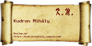 Kudron Mihály névjegykártya